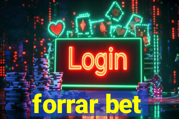 forrar bet