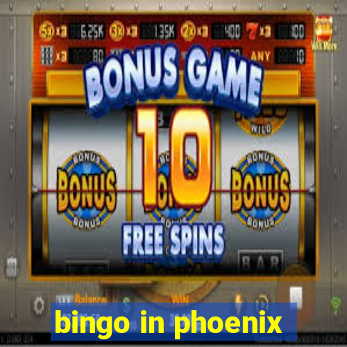 bingo in phoenix