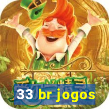 33 br jogos