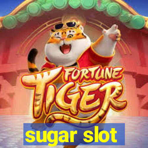 sugar slot