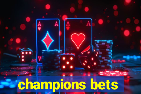 champions bets