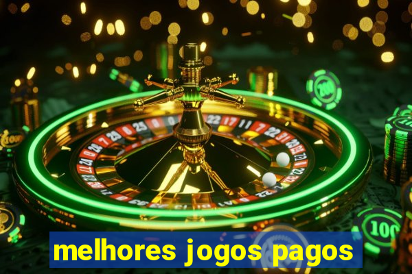 melhores jogos pagos