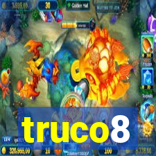 truco8