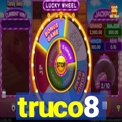 truco8