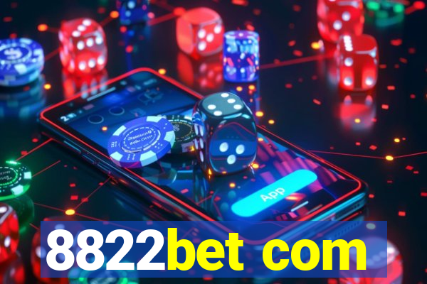 8822bet com