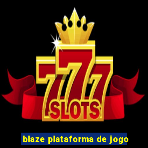 blaze plataforma de jogo