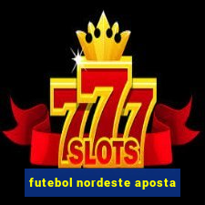 futebol nordeste aposta