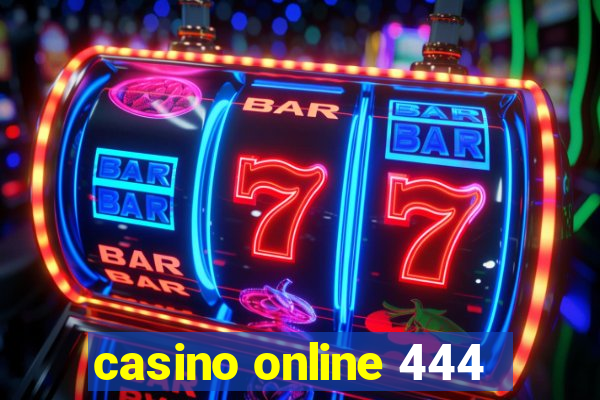 casino online 444