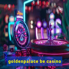 goldenpalace be casino