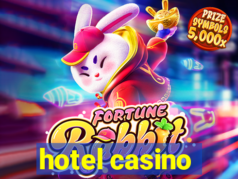 hotel casino