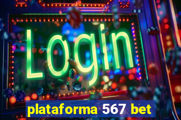 plataforma 567 bet