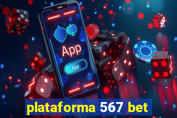 plataforma 567 bet