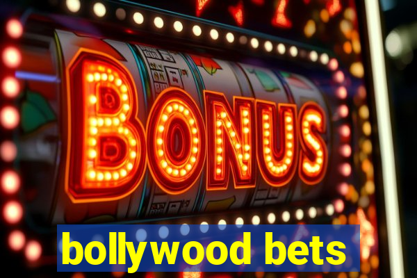 bollywood bets