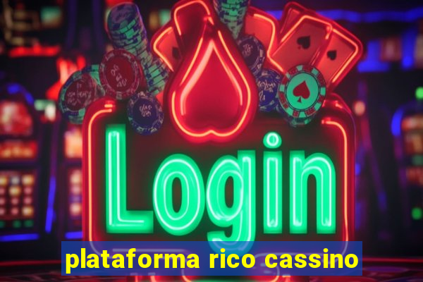 plataforma rico cassino