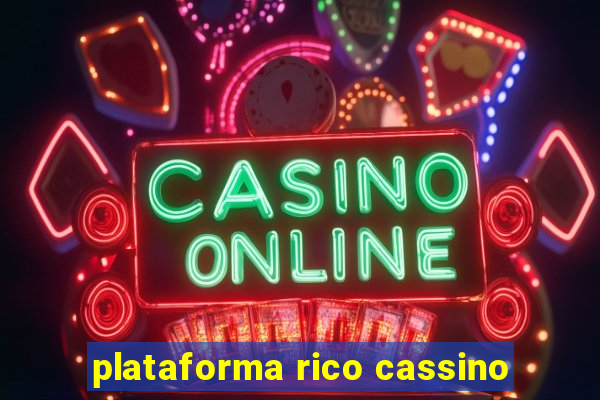 plataforma rico cassino