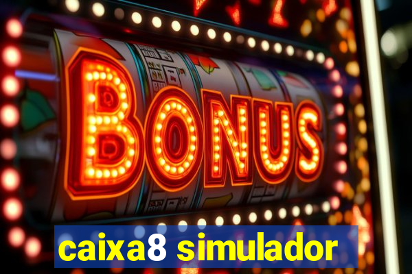 caixa8 simulador