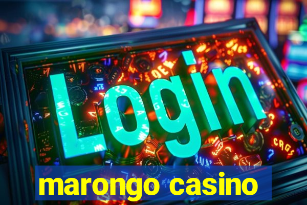 marongo casino