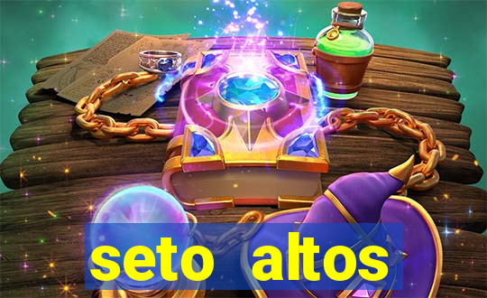 seto altos parametros significado