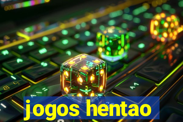 jogos hentao