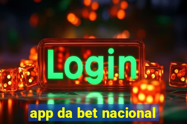 app da bet nacional