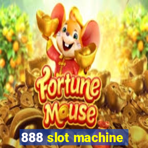 888 slot machine