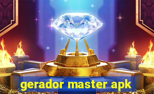 gerador master apk