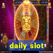 daily slot