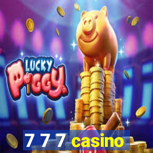 7 7 7 casino