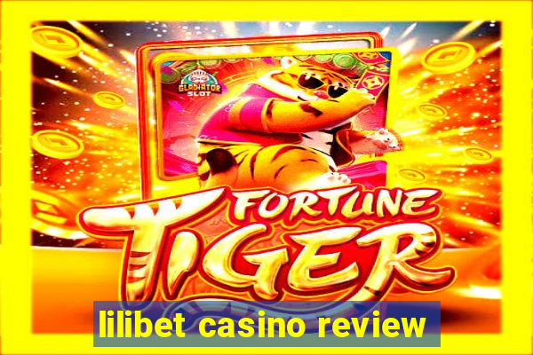 lilibet casino review