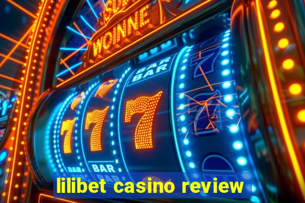 lilibet casino review