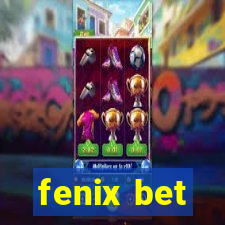 fenix bet