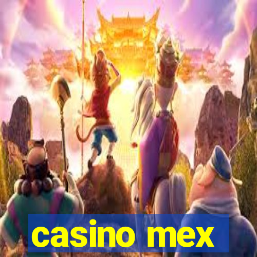 casino mex