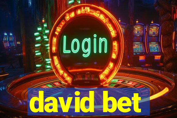 david bet