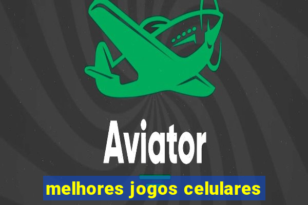 melhores jogos celulares