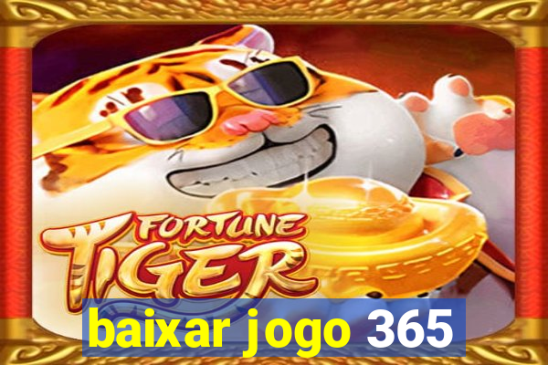 baixar jogo 365