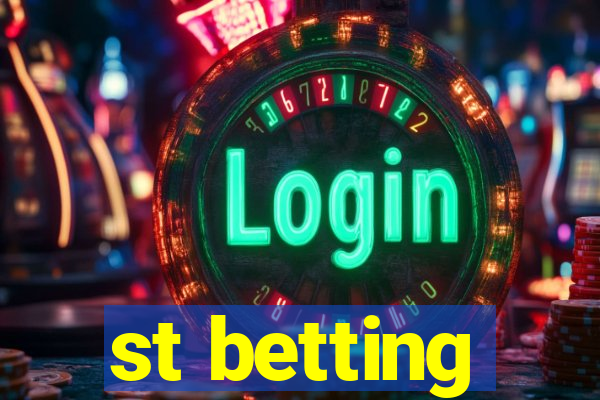 st betting