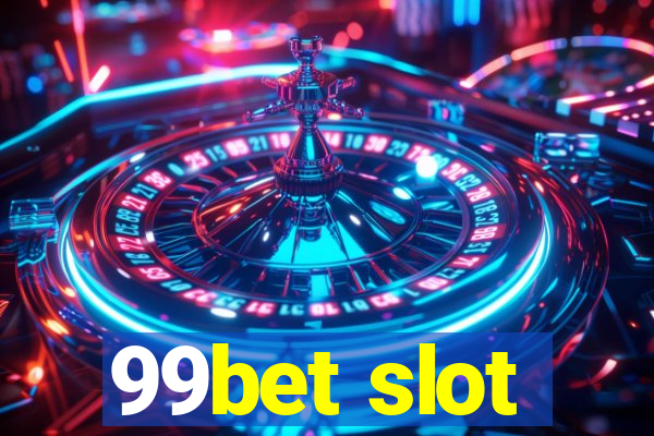 99bet slot