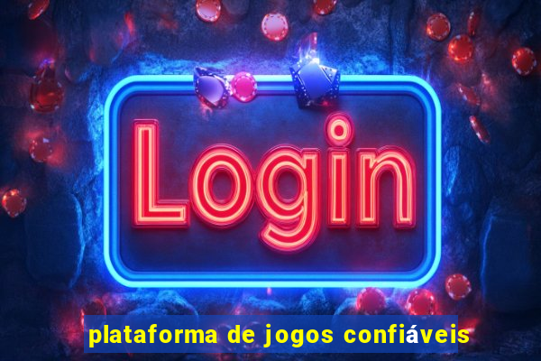 plataforma de jogos confiáveis