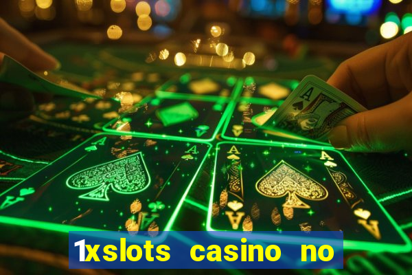 1xslots casino no deposit code