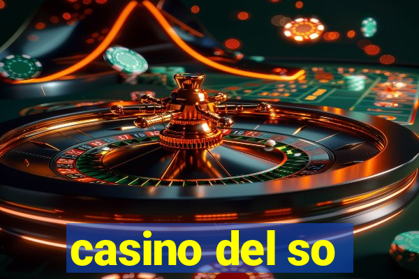 casino del so