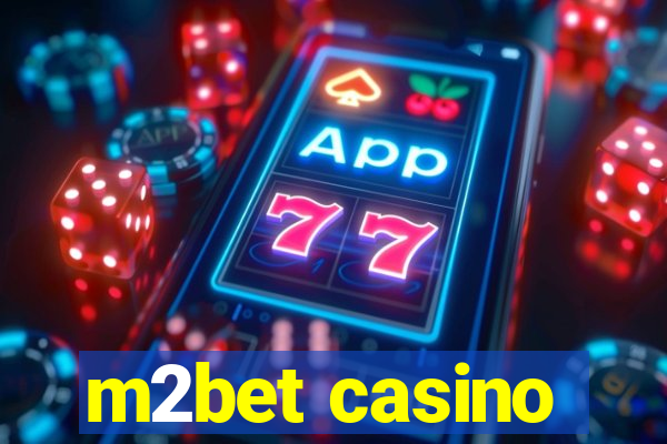 m2bet casino