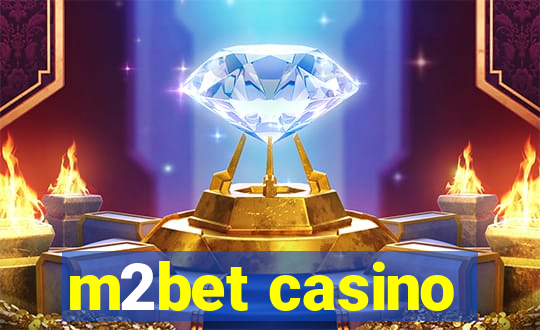 m2bet casino