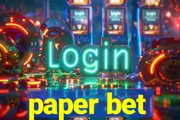 paper bet