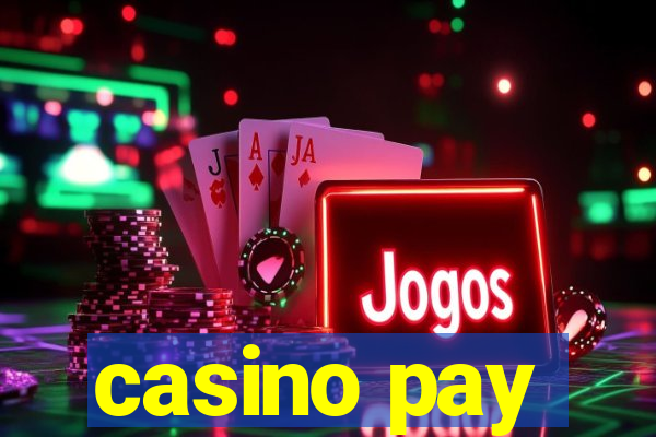 casino pay