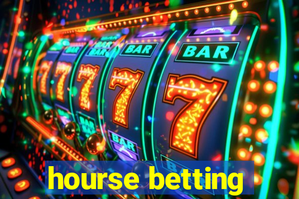 hourse betting