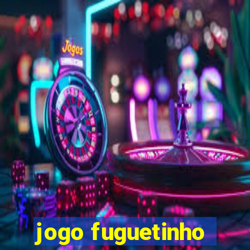 jogo fuguetinho