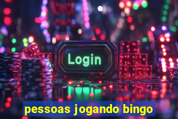 pessoas jogando bingo