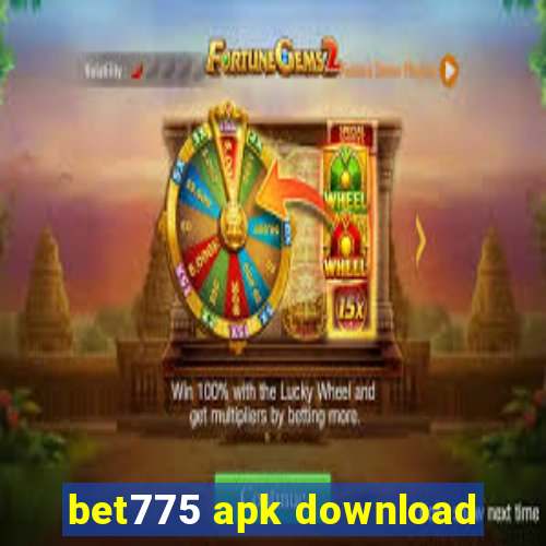 bet775 apk download