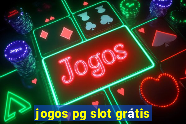 jogos pg slot grátis