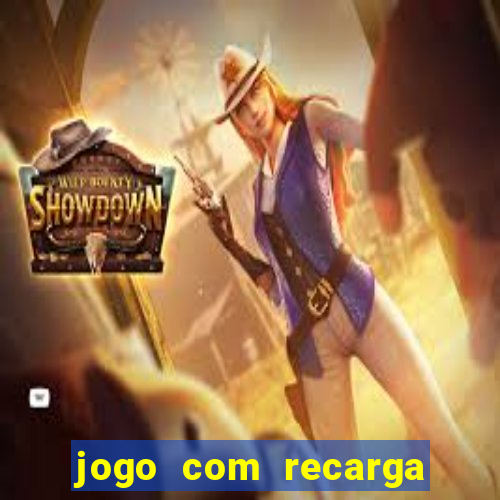 jogo com recarga de 1 real